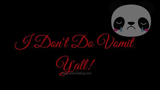A black background with the words " don 't do vomiting y ' all !"