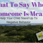 What to say when someone is mean