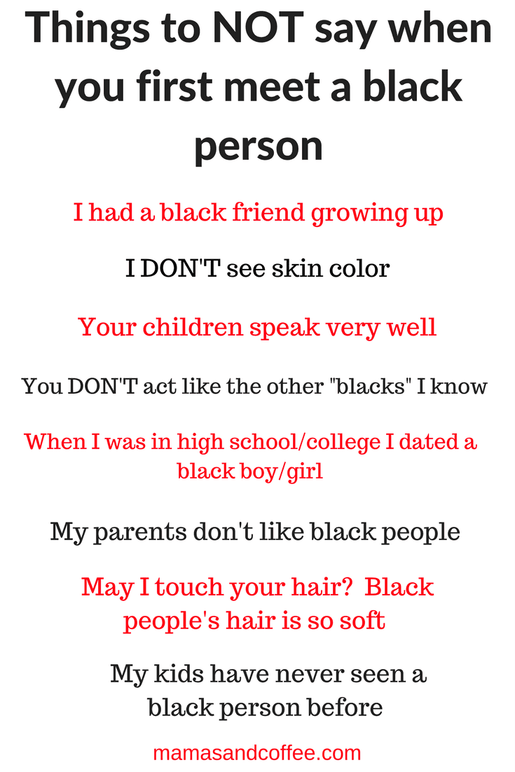 8 things to NOT say to a black person