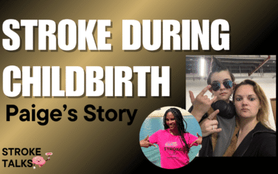 Hemorrhagic Stroke During Childbirth: Paige’s Story of Survival and Recovery