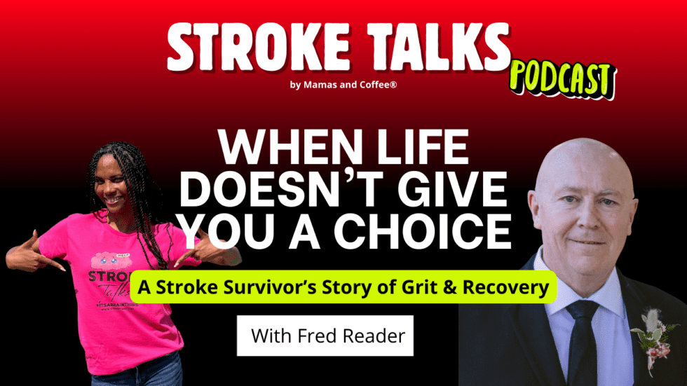 Interview with stroke survivor Fred Reader on Stroke Talks