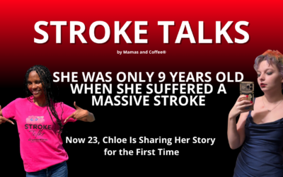 A Stroke at Nine Years Old: Chloe’s Story of Survival, Growing Up and Finding Her Voice